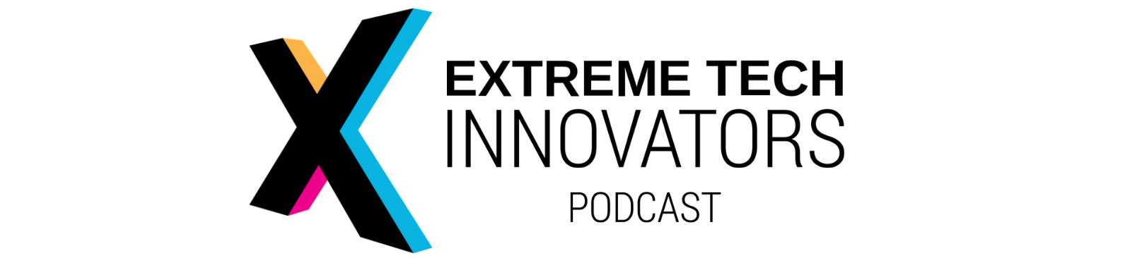 Extreme Tech Innovators Podcast