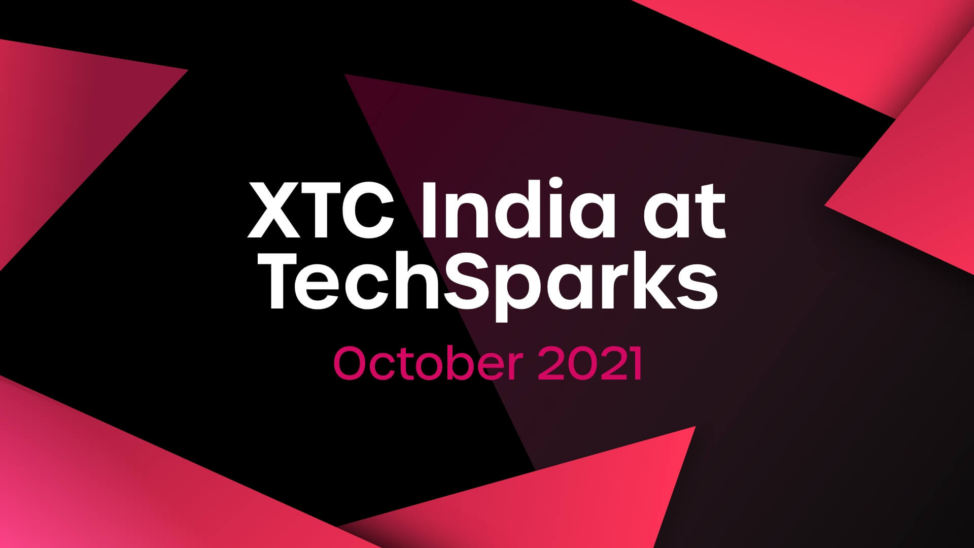 XTC India at TechSparks