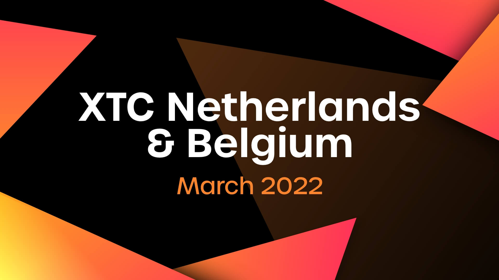 XTC Netherlands & Belgium
